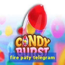 fire paty telegram